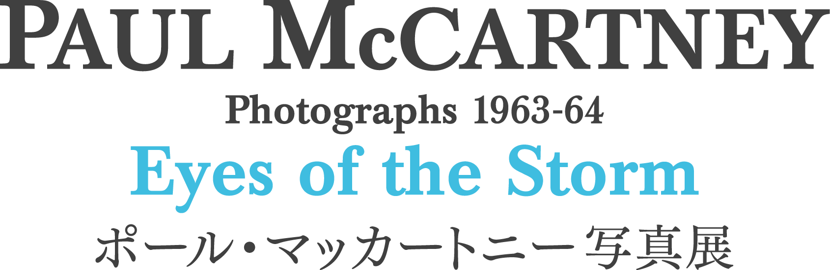Paul McCartney Photographs 1963–64 Eyes of the Storm